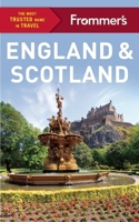 Frommer's England and Scotland 1628872063 Book Cover