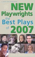 New Playwrights: The Best Plays of 2007 (New Playwrights) (New Playwrights) 157525591X Book Cover