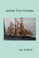 Across Two Oceans 1326810464 Book Cover