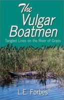 The Vulgar Boatmen 0738851825 Book Cover