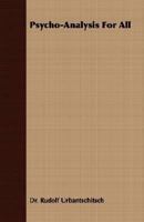 Psycho-Analysis for All 1406747378 Book Cover