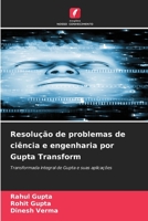 Resolução de problemas de ciência e engenharia por Gupta Transform (Portuguese Edition) 6206479641 Book Cover