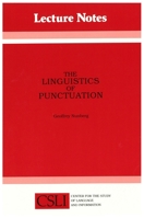 The Linguistics of Punctuation (Center for the Study of Language and Information - Lecture Notes) 0937073466 Book Cover