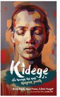 Kidege: Life Through The Eyes Of A Kenyan Youth 1544198558 Book Cover