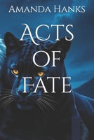 Acts of Fate B0CLK5R2NP Book Cover