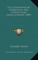 Die Geographische Verbreitung Der Coprophagen Lamellicornier (1887) 1161094431 Book Cover