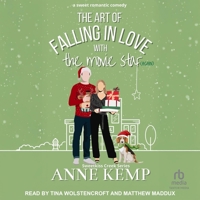 The Art of Falling in Love with the Movie Star (Again) B0F47D8PVW Book Cover
