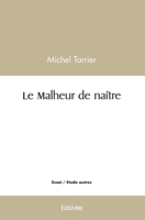 Le Malheur de naître (French Edition) 2414567163 Book Cover