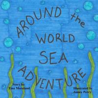 Around the World Sea Adventure 1533596891 Book Cover