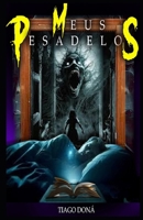 Meus Pesadelos B0CVBKHTK1 Book Cover