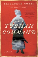 The Tubman Command 1950691683 Book Cover