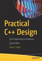 Practical C++ Design: From Programming to Architecture 1484274067 Book Cover