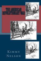 The American Revolutionary War 1511610530 Book Cover