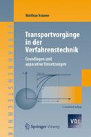 Transportvorgange in Der Verfahrenstechnik: Grundlagen Und Apparative Umsetzungen 364225148X Book Cover