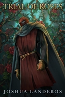Trial of Roses B0B3MWLGKC Book Cover