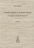 Gotische Schriften in Deutscher Sprache: I. Vom Spaten 12. Jahrhundert Bis Um 1300 3882262818 Book Cover