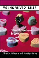 Young Wives' Tales: New Adventures in Love and Partnership 1580050506 Book Cover