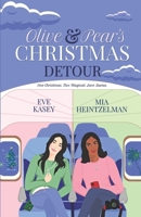 Olive & Pear's Christmas Detour B0BLG34Y7S Book Cover