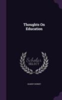 Thoughts On Education 1341352412 Book Cover