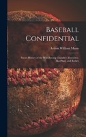 Baseball Confidential; Secret History of the War Among Chandler, Durocher, MacPhail, and Rickey 1258791501 Book Cover