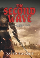 The Second Wave: Hammer and Spear Trilogy Book 2 1039149987 Book Cover