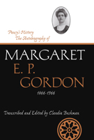 Pansy's History: The Autobiography of Margaret E. P. Gordon, 1866-1966 0874217849 Book Cover