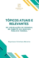 Tópicos Atuais E Relevantes De Legislação De Pessoal No Âmb (Portuguese Edition) 6583134721 Book Cover