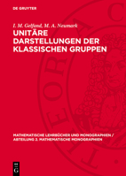 Unitäre Darstellungen Der Klassischen Gruppen 3112788702 Book Cover