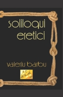 Soliloqui eretici 6068883892 Book Cover