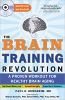 The Brain Training Revolution: A Proven Workout for Healthy Brain Aging 1402260962 Book Cover