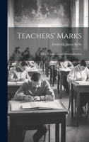 Teachers' Marks; Their Variability and Standardization 1022200216 Book Cover