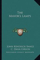 The Mayor's Lamps 1425478050 Book Cover