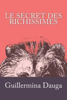 Le Secret des Richissimes 1718985312 Book Cover