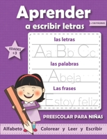 Aprender a escribir letras para NIÑAS: Perfecto para aprender a rastrear las letras mayu&#769;sculas y minu&#769;sculas-Ejercicios divertidos para apr B087SJ2XZR Book Cover