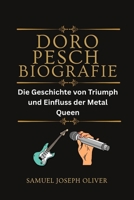 Doro Pesch Biografie: Die Geschichte von Triumph und Einfluss der Metal Queen (German Edition) B0FJX6K4JK Book Cover