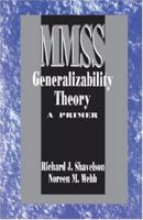 Generalizability Theory: A Primer (Measurement Methods for the Social Science) 0803937458 Book Cover