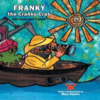Franky The Cranky Crab 1961225441 Book Cover