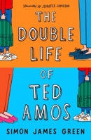 THE DOUBLE LIFE OF TED AMOS 0702313661 Book Cover