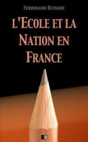 L'�cole Et La Nation En France 1539324230 Book Cover