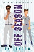 OFF SEASON: A Baseball & Softball Romantic Comedy (Extra Innings) 1962575233 Book Cover