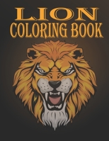 Lion Coloring Book: Lion Coloring Book For Adults, The Lion King Coloring Book, activity book for kids, 42 page, 8.5*11 B08YQQWW1L Book Cover