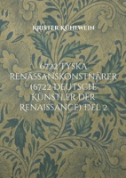 6722 Tyska renässanskonstnärer (6722 Deutsche Künstler der Renaissance) Del 2 9180279856 Book Cover