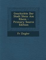 Geschichte Der Stadt Stein Am Rhein 1018657878 Book Cover