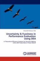 Uncertainty & Fuzziness in Performance Evaluation Using DEA 3846593842 Book Cover