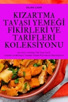 Kizartma Tavasi YemeĞİ Fİkİrlerİ Ve Tarİflerİ Koleksİyonu 1835000630 Book Cover