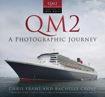 QM2: A Photographic Journey 0750970308 Book Cover