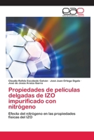 Propiedades de películas delgadas de IZO impurificado con nitrógeno 3330097280 Book Cover