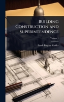 Building Construction and Superintendence 102402816X Book Cover