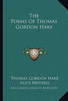 The Poems Of Thomas Gordon Hake 1241065306 Book Cover