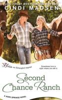 Second Chance Ranch 1502317818 Book Cover